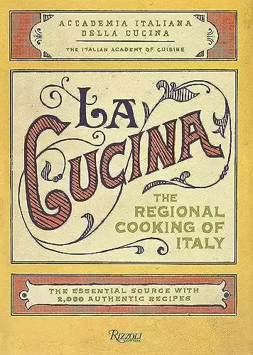 La Cucina: The Regional Cooking of Italy